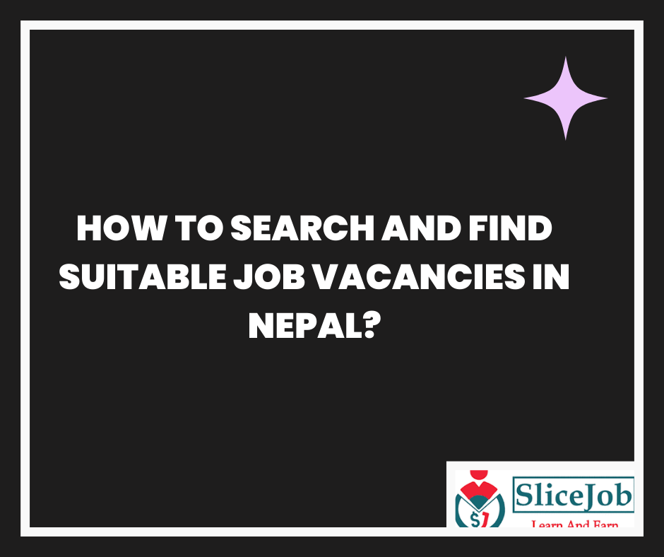 How to search and find suitable job vacancies in Nepal?
