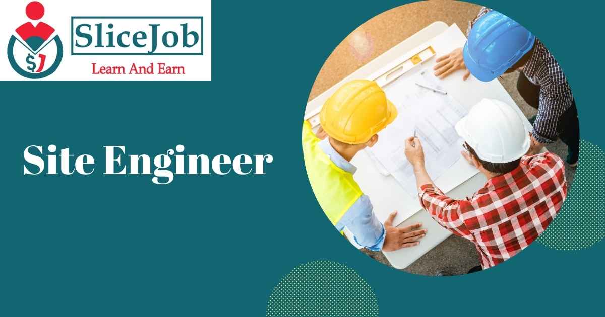 Site Engineer