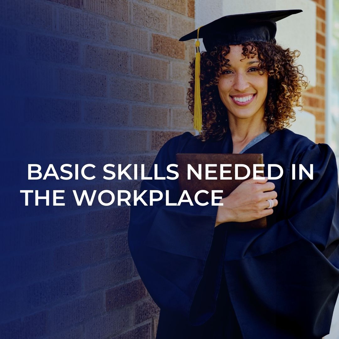 Top 13 Basic skills Required in the workplace