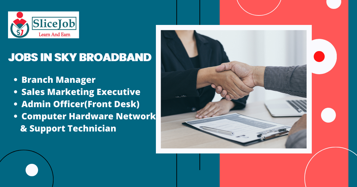 Job Vacancy in Sky Broadband