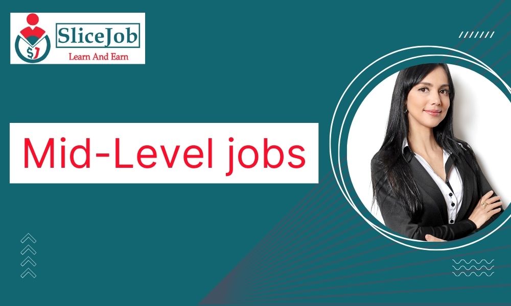 Mid-Level Jobs